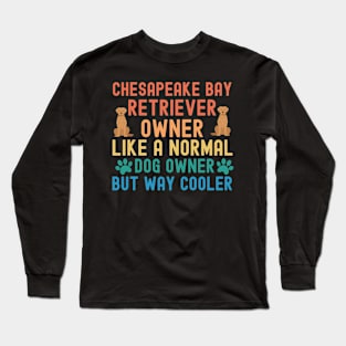 Chesapeake Bay Retriever Owner Long Sleeve T-Shirt